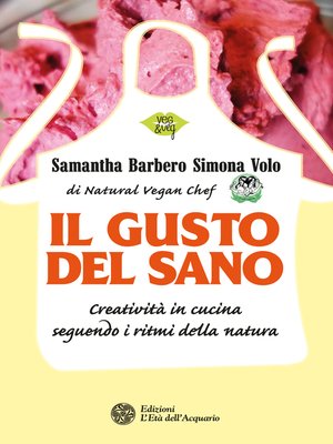 cover image of Il gusto del sano